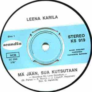 Leena Karila - Mä Jään Sua Kutsutaan