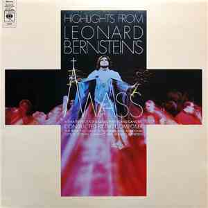 Leonard Bernstein - Highlights From Leonard Bernstein's Mass