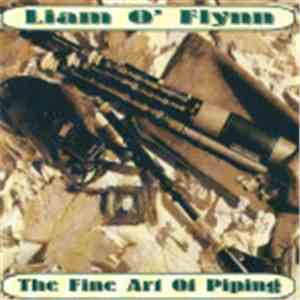 Liam O'Flynn - The Fine Art Of Piping