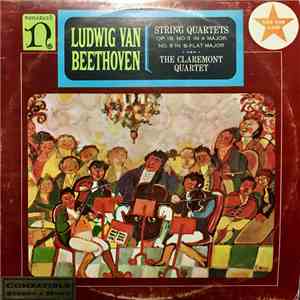 Ludwig van Beethoven, The Claremont Quartet - String Quartets Op. 18. No. 5 ...