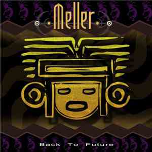 Meller - Back To Future
