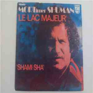 Mort Shuman - Le Lac Majeur / Shami-Sha