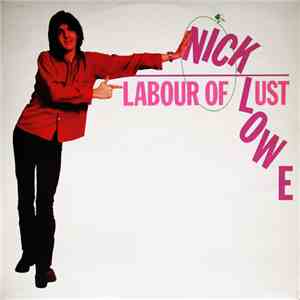 Nick Lowe - Labour Of Lust