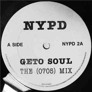 N.Y.P.D.  - Geto Soul
