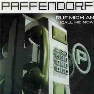 Paffendorf - Ruf Mich An (Call Me Now)