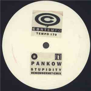 Pankow - Stupidity / Remembermeremix / (Do The) Rotkäppchen
