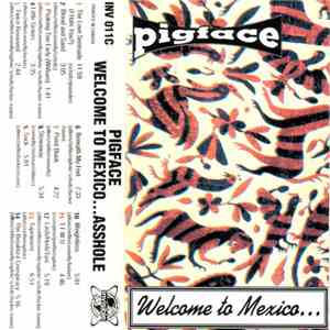 Pigface - Welcome To Mexico...Asshole