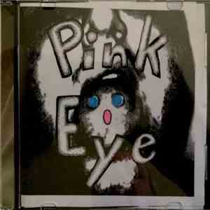 Pink Eye - Pink Eye Club Chi-Town Get Down
