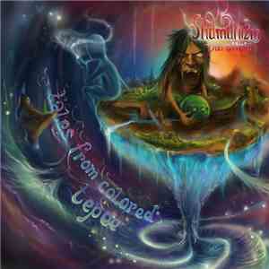 Shamanizm Parallelii - Tales From Colored Tepee
