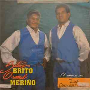 Silvio Brito , Osmel Meriño, Los Consentidos  - El Amor Es Asi