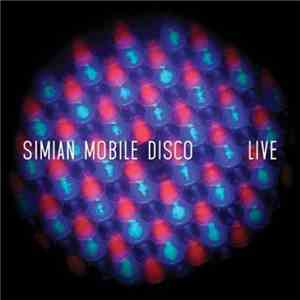 Simian Mobile Disco - Wooden (Live)