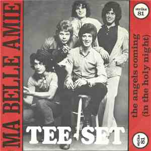 Tee-Set - Ma Belle Amie