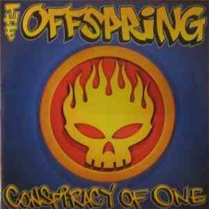 The Offspring - Conspiracy Of One