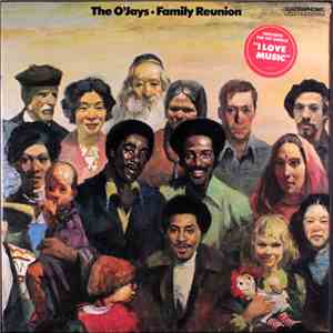 The O'Jays - Family Reunion