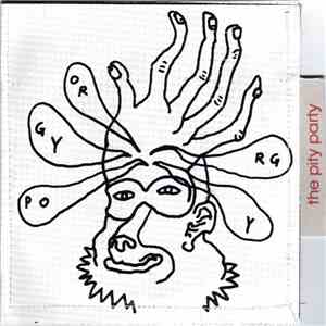 The Pity Party - Orgy Porgy EP