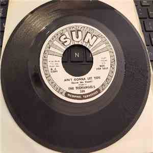 The Teenangels - Ain't Gonna Let You (Break My Heart) / Tell Me My Love