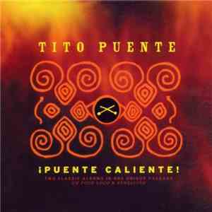 Tito Puente - ¡Puente Caliente!