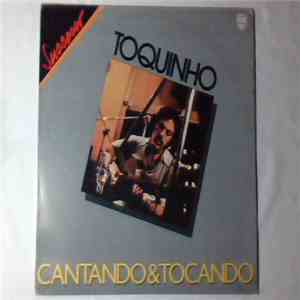 Toquinho - Cantando & Tocando