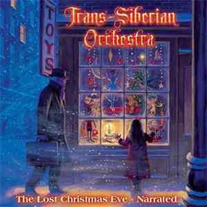 Trans-Siberian Orchestra - The Lost Christmas Eve