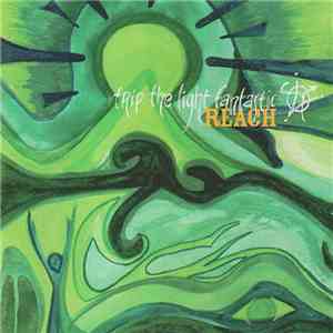 Trip The Light Fantastic - Reach