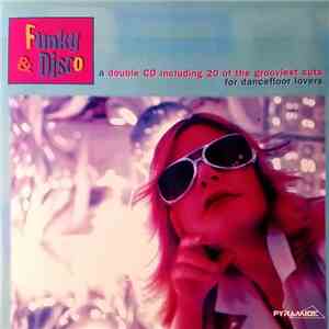 Various - Funky & Disco - A Double CD Including 20 Of The Grooviest Cuts Fo ...