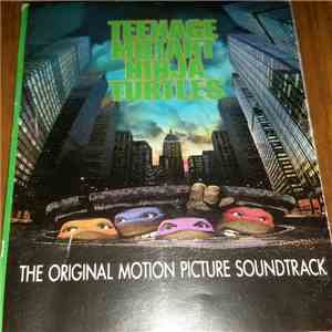 Various - Teenage Mutant Ninja Turtles (Music From The Film)