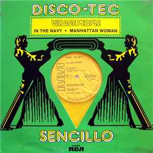Village People - In The Navy / Manhattan Woman