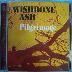 Wishbone Ash - Pilgrimage