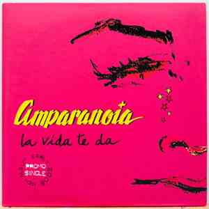 Amparanoia - La Vida Te Da