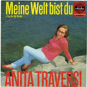 Anita Traversi - Meine Welt Bist Du (You Are My World)