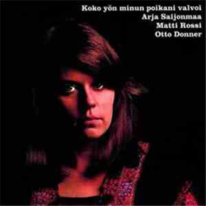 Arja Saijonmaa - Koko Yön Minun Poikani Valvoi