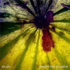 Atlatl - Draws The Atlantic