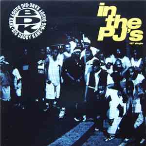 Big Daddy Kane - In The PJ's