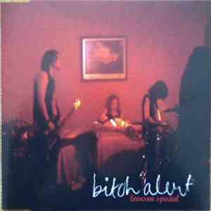 Bitch Alert - Loveson Special