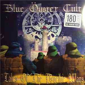 Blue Öyster Cult - Tales Of The Psychic Wars - Live In New York 1981