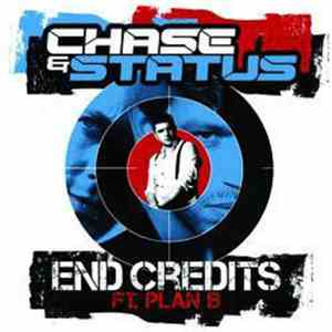 Chase & Status Ft Plan B - End Credits