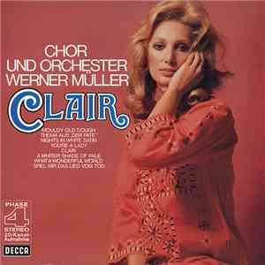 Chor Und Orchester Werner Müller - Clair