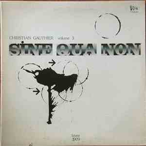 Christian Gauthier - Sine Qua Non Volume 3 - Hiver 1979