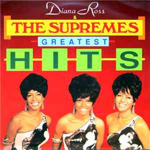 Diana Ross & The Supremes - Greatest Hits