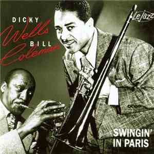 Dickie Wells, Bill Coleman  - Swingin' In Paris