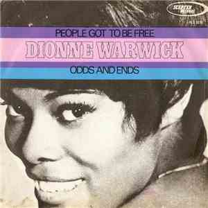 Dionne Warwick - People Got To Be Free / Odds And Ends