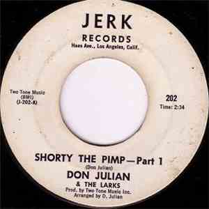 Don Julian & The Larks - Shorty The Pimp