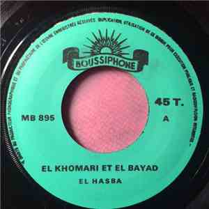 El Khomari et El Bayad - El Hasba