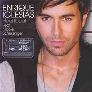 Enrique Iglesias Feat. Nicole Scherzinger - Heartbeat