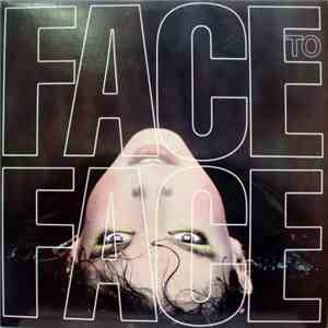 Face To Face  - Face To Face