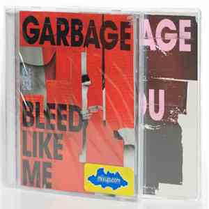 Garbage - Bleed Like Me