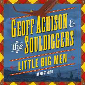 Geoff Achison - Little Big Men