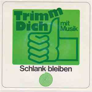 Georg Glas Mit Seinem Ensemble, Jürgen Palm - Trimm Dich Mit Musik - Schlan ...