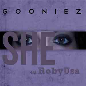 Gooniez Feat RobyUsa - She