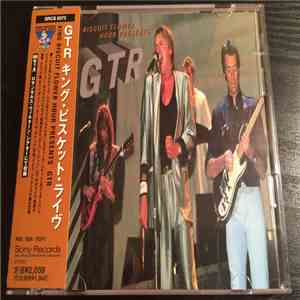 GTR - King Biscuit Flower Hour Presents GTR